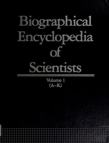 A biographical encyclopedia of scientists