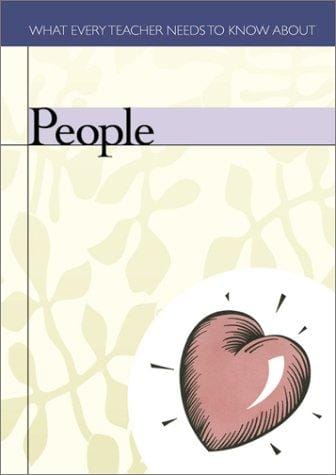 What every teacher needs to know about people