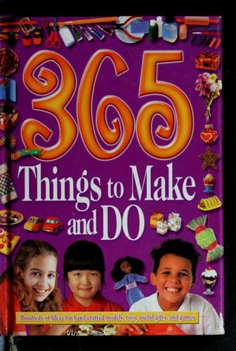 365 things to make and do
