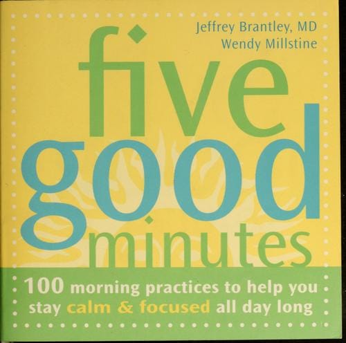 Five good minutes