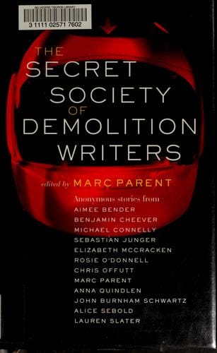 The secret society of demolition writers