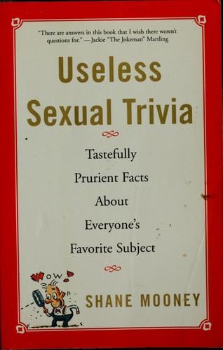 Useless sexual trivia