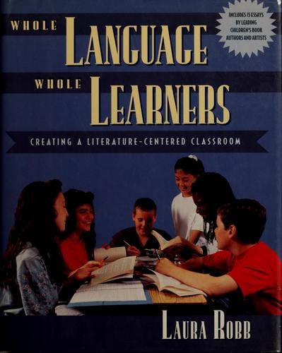 Whole language, whole learners