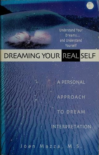 Dreaming your real self