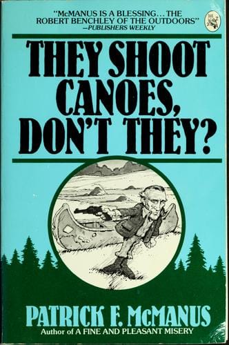 They shoot canoes, don't they?