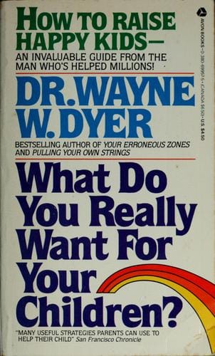 What do you really want for your children?