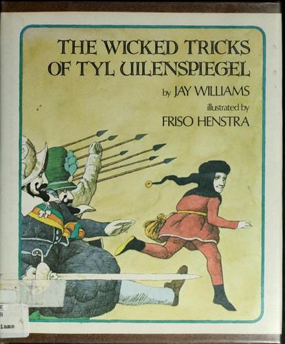 The wicked tricks of Tyl Uilenspiegel