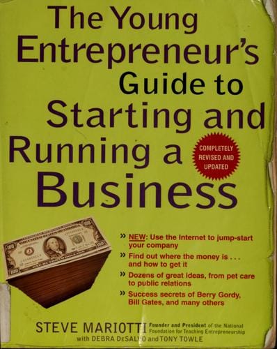 The young entrepreneur's guide to starting and running a business