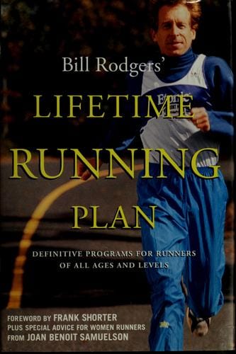 Bill Rodgers' lifetime running plan