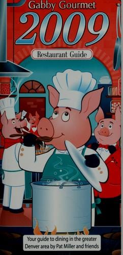 Gabby gourmet 2009 restaurant guide
