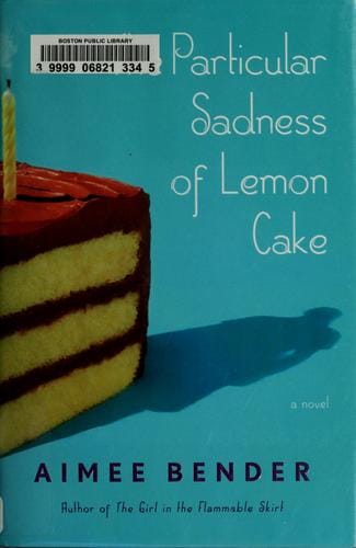 The particular sadness of lemon cake