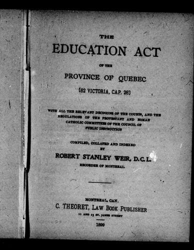 The Education Act of the province of Quebec (62 Victoria, cap. 28)