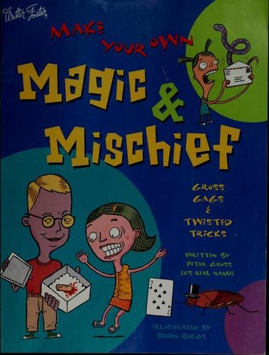 Make your own magic & mischief