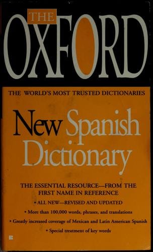 The Oxford new Spanish dictionary