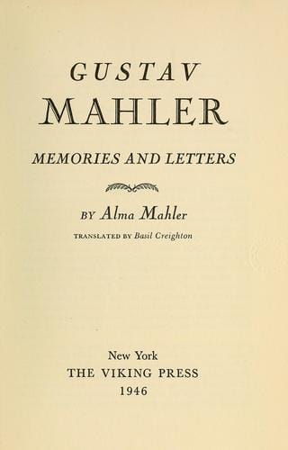 Gustav Mahler: memories and letters