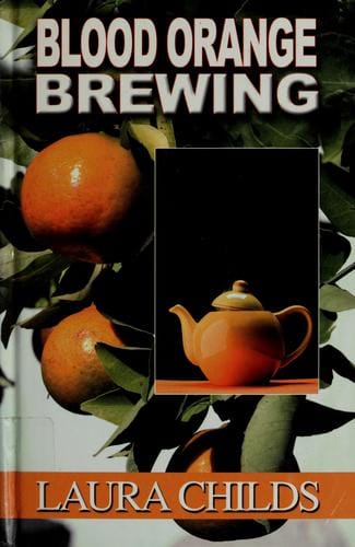 Blood Orange Brewing (A Tea Shop Mystery, #7)