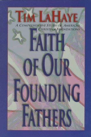 Faith of our Founding Fathers