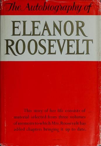 The autobiography of Eleanor Roosevelt