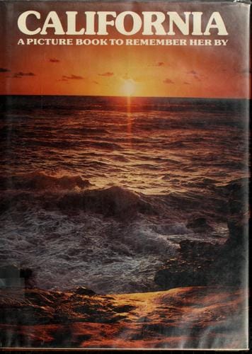 California, a picture book to remember her by