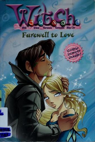 Farewell to Love (W.I.T.C.H. Chapter Books #23)
