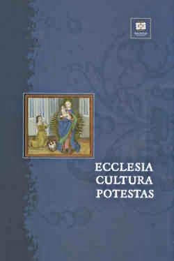 Ecclesia, cultura, potestas