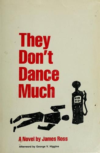 They don't dance much