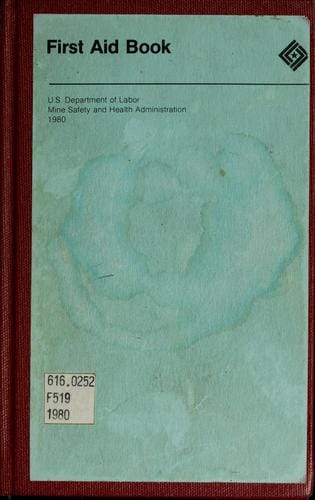 First aid book / U.S. Dept. of Labor, Mine Safety and Administration