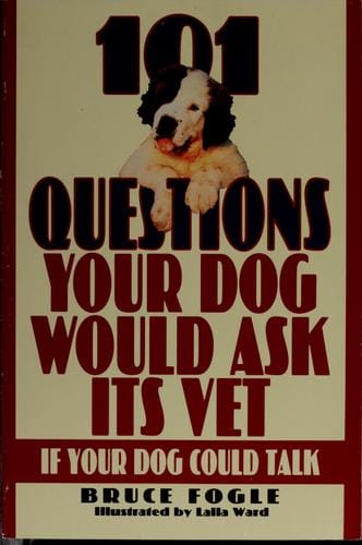 101 questions your dog would ask its vet