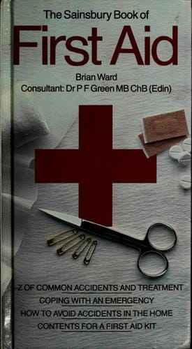 The Sainsbury book of first aid