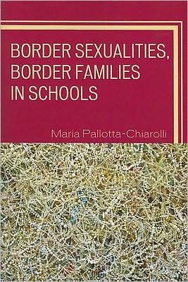 Border sexualities, border families in schools