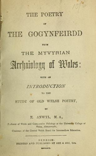 The poetry of the Gogynfeirdd from the Myvyrian archaiology of Wales