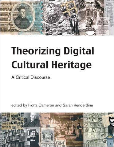 Theorizing Digital Cultural Heritage