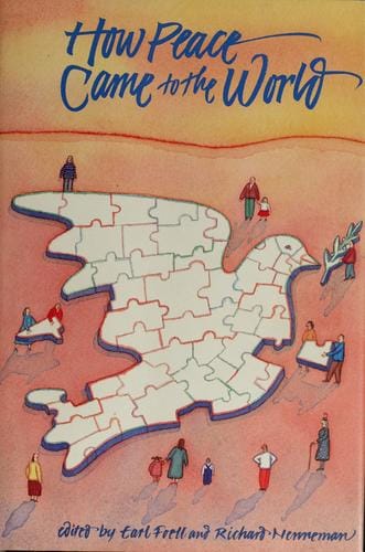 How peace came to the world