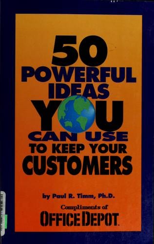 50 powerful ideas you can use to keep your customers