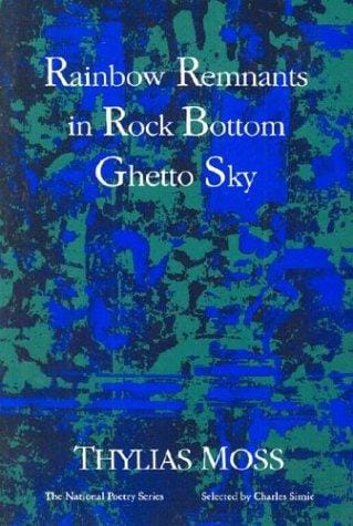 Rainbow Remnants in Rock Bottom Ghetto Sky