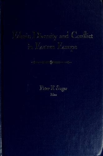 Ethnic diversity and conflict in Eastern Europe