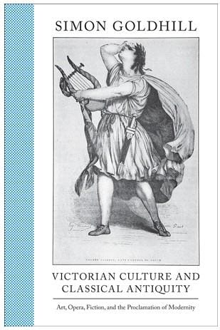 Victorian Culture and Classical Antiquity