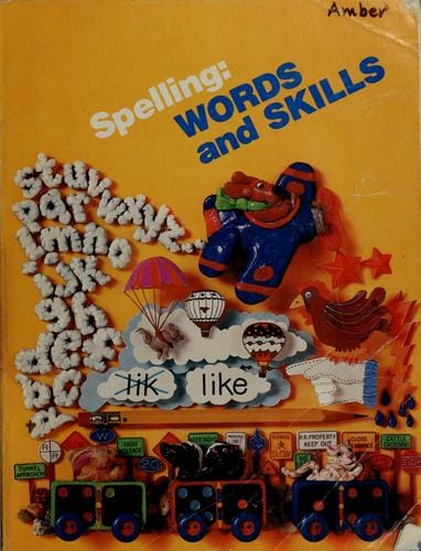Spelling, words and skills