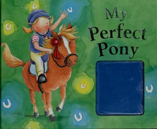 My perfect pony