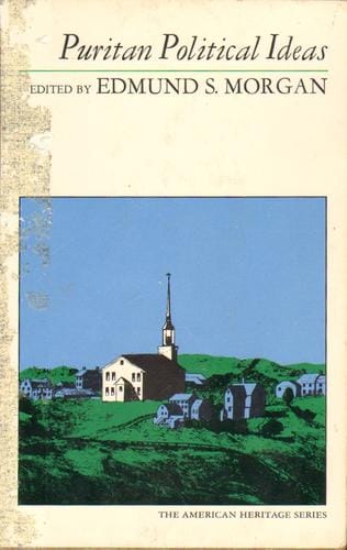 Puritan Political Ideas, 1558-1794
