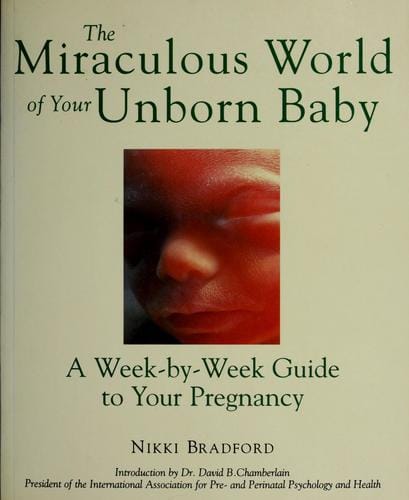 The miraculous world of your unborn baby