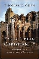 Early Libyan Christianity: Uncovering a North African Tradition