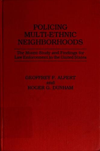 Policing multi-ethnic neighborhoods