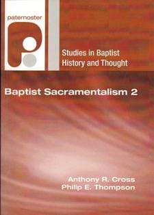 Baptist Sacramentalism 2