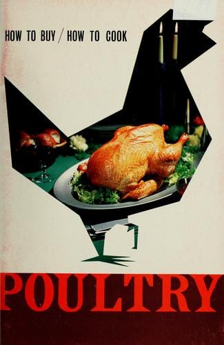 Poultry : how to buy, how to cook