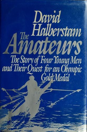 The Amateurs/the Story of Four Young Men and Their Quest for an Olympic Gold Medal