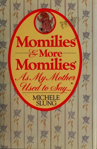 Momilies & More momilies
