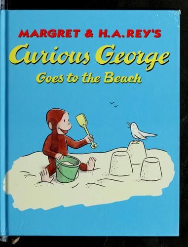 Margret & H.A. Rey's Curious George goes to the beach