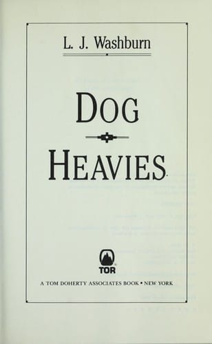 Dog heavies