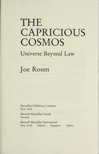 The capricious cosmos